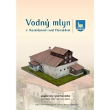 Vodný mlyn v Kostoĺanoch nad Hornádom