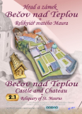Hrad a zámek Bečov nad teplou + Relikviář sv.Maura