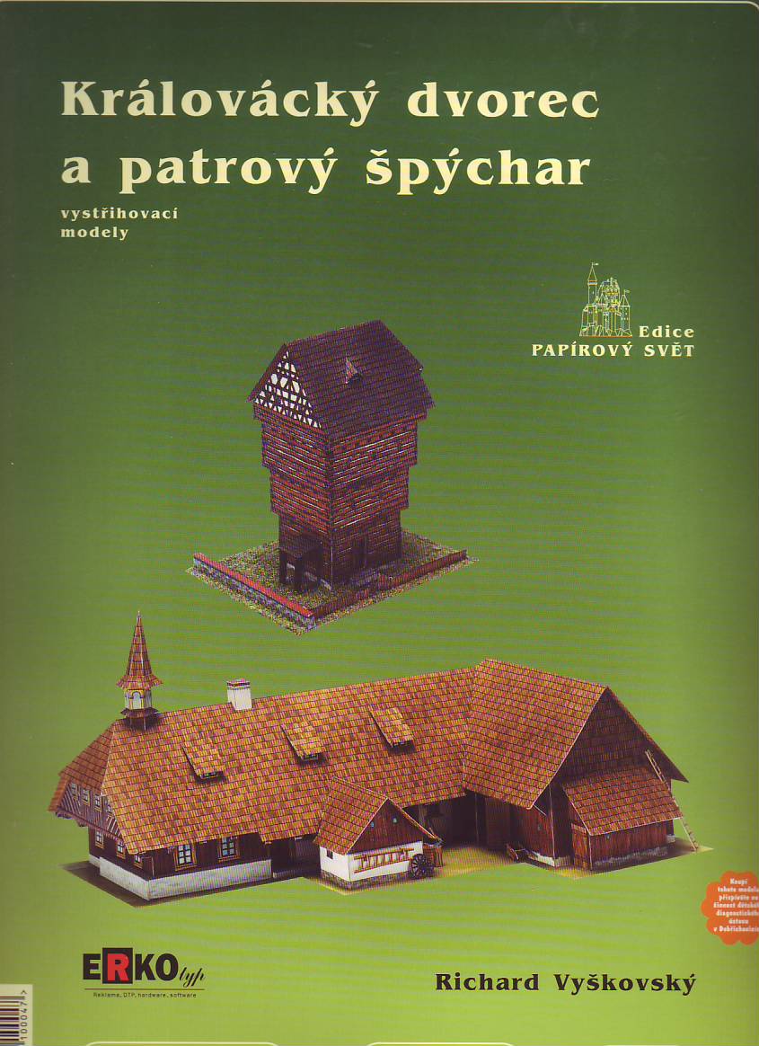 Královácký dvorec a patrový špýchar