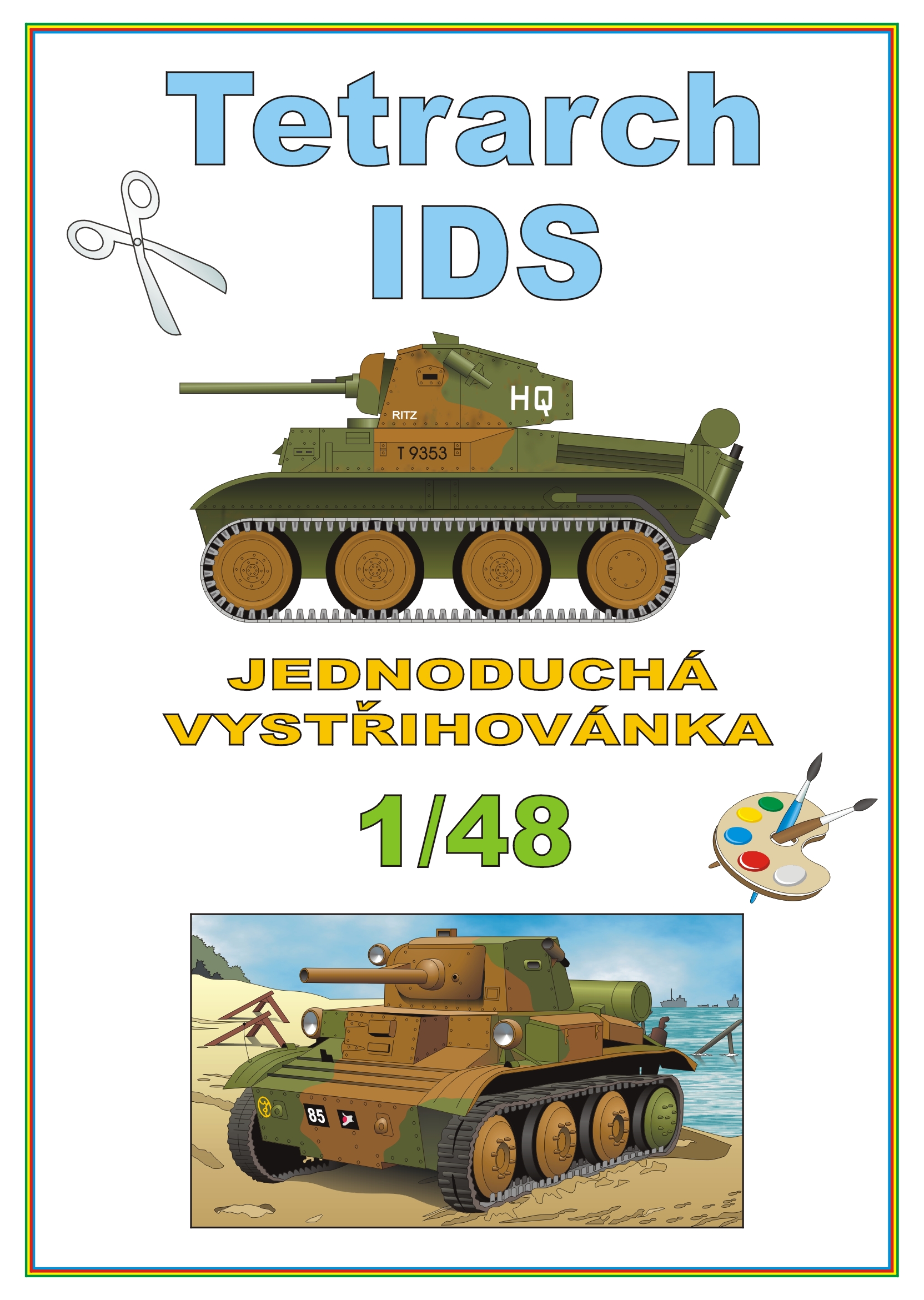 Tetrarch IDS